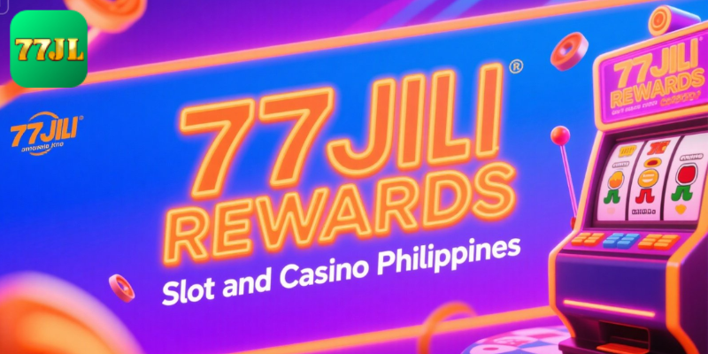 77jili rewards program